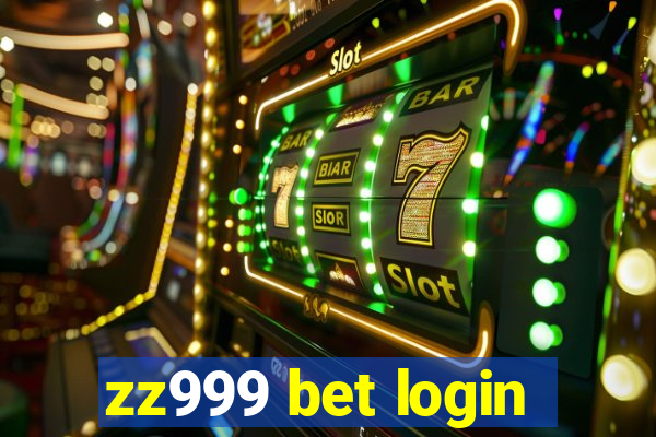 zz999 bet login
